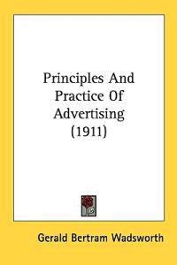 Principles and Practice of Advertising