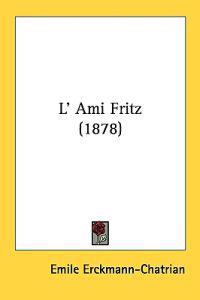 L' Ami Fritz/ Friend Fritz