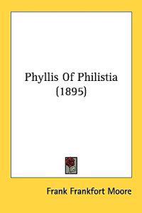 Bokomslag for "Phyllis of Philistia"