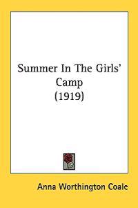 Summer in the Girls' Camp