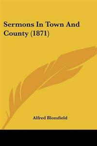 Sermons In Town And County (1871)