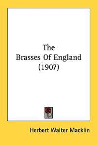 The Brasses of England