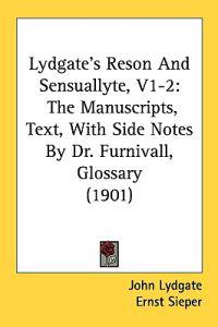 Lydgate's Reson and Sensuallyte
