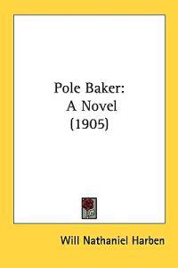 Pole Baker