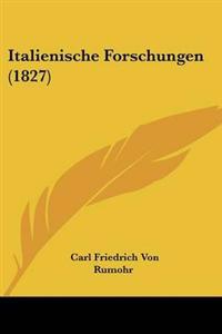 Italienische Forschungen (1827)
