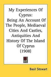 My Experiences of Cyprus