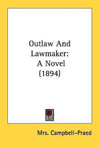 Outlaw and Lawmaker