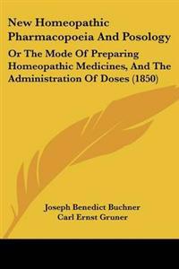 Bokomslag för "New Homeopathic Pharmacopoeia And Posology"