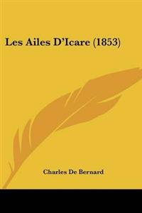 Les Ailes D'Icare (1853)