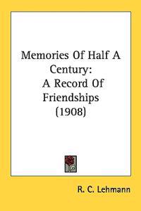 Memories of Half a Century