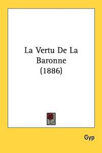 La Vertu De La Baronne