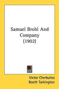Samuel Brohl and Company