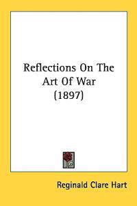Reflections on the Art of War