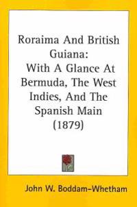 Roraima and British Guiana