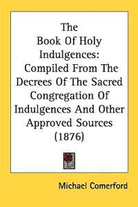 The Book of Holy Indulgences