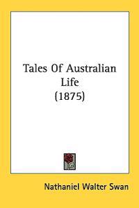 Tales of Australian Life