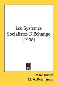 Les Systemes Socialistes D'echange