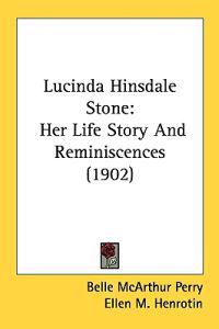 Lucinda Hinsdale Stone