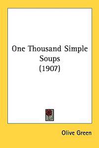 Bokomslag för "One Thousand Simple Soups"