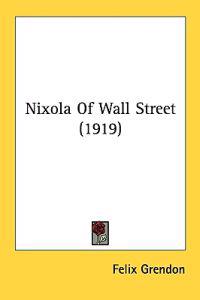 Nixola of Wall Street