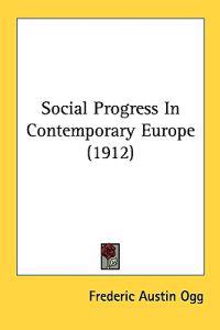Social Progress in Contemporary Europe