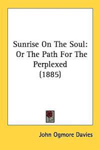 Sunrise on the Soul