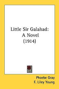 Little Sir Galahad