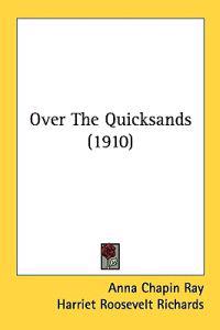 Over the Quicksands