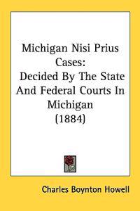Michigan Nisi Prius Cases