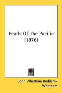 Pearls of the Pacific