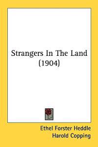 Strangers in the Land