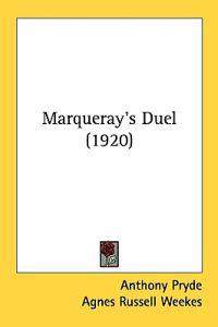 Marqueray's Duel (1920)
