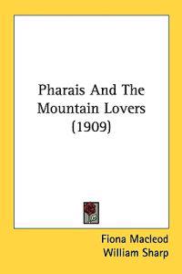 Pharais And The Mountain Lovers (1909)