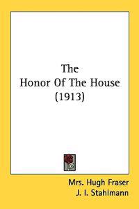 The Honor Of The House (1913)