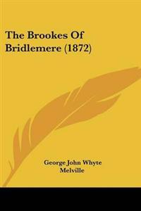 The Brookes Of Bridlemere (1872)