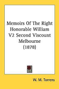 Bokomslag för "Memoirs of the Right Honorable William"