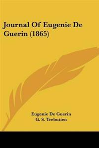 Bokomslag för "Journal Of Eugenie De Guerin (1865)"