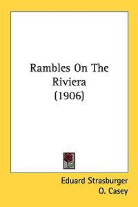 Rambles on the Riviera