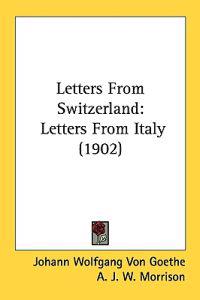 Letters from Switzerland