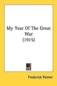 Bokomslag för "My Year of the Great War"