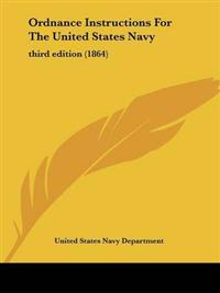 Ordnance Instructions For The United States Navy