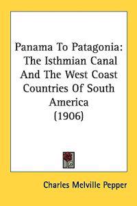 Panama to Patagonia