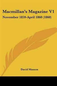 Macmillan's Magazine V1