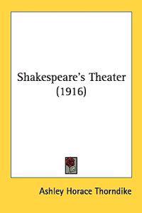 Shakespeare's Theater (1916)