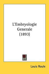 L'embryologie Generale