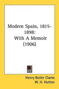 Modern Spain, 1815-1898