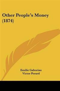 Other People's Money (1874)