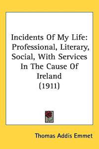 Incidents of My Life