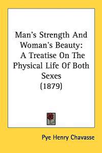 Man's Strength and Woman's Beauty