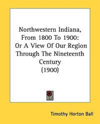 Northwestern Indiana, from 1800 to 1900